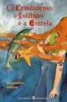 CRISANTEMO O GOLFINHO E A ESTRELA