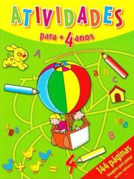 ATIVIDADES PARA +4 ANOS - 144 PAGINAS