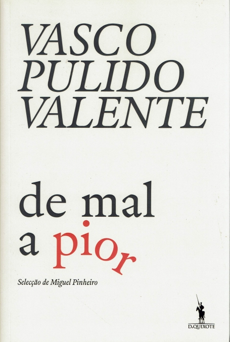 DE MAL A PIOR