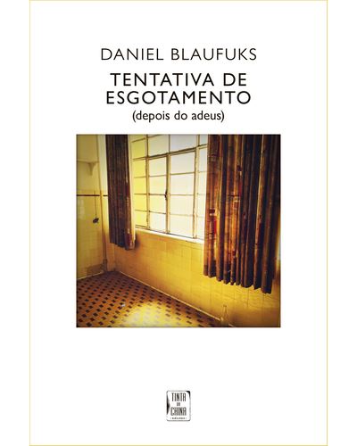 TENTATIVA DE ESGOTAMENTO (DEPOIS DO ADEUS)