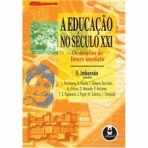 EDUCACAO NO SECULO XXI