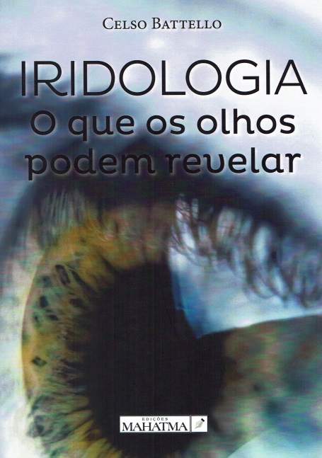 IRIDOLOGIA - o que os olhos podem revelar