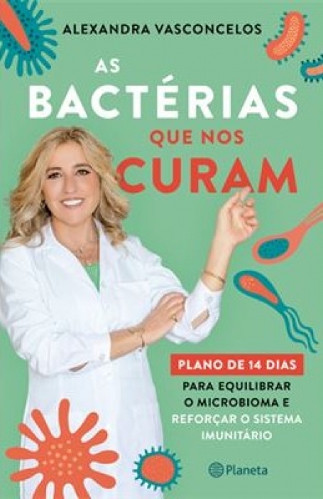 AS BACTÉRIAS QUE NOS CURAM