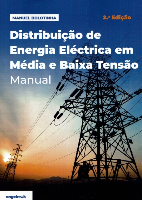 MANUAL DISTRIBUIÇÃO DE ENERGIA ELÉTRICA EM MÉDIA E BAIXA TENSAO 2 EDIÇÃO