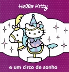 HELLO KITTY E UM CIRCO DE SONHO