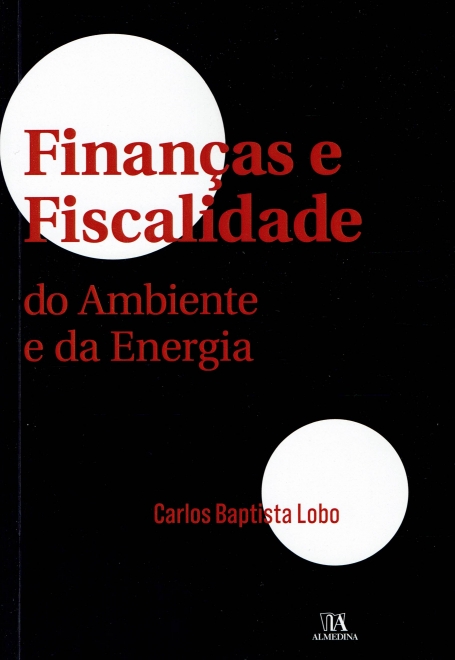 FINANÇAS E FISCALIDADE DO AMBIENTE E DA ENERGIA