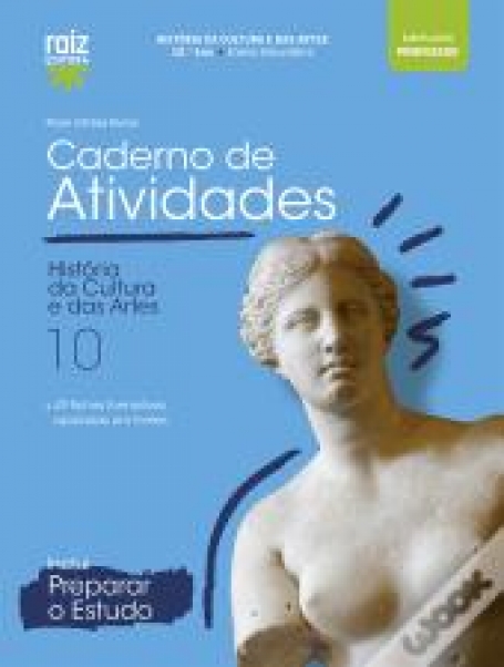 02141 - História da Cultura e das Artes 10 - 10.º ano - Caderno de atividades
