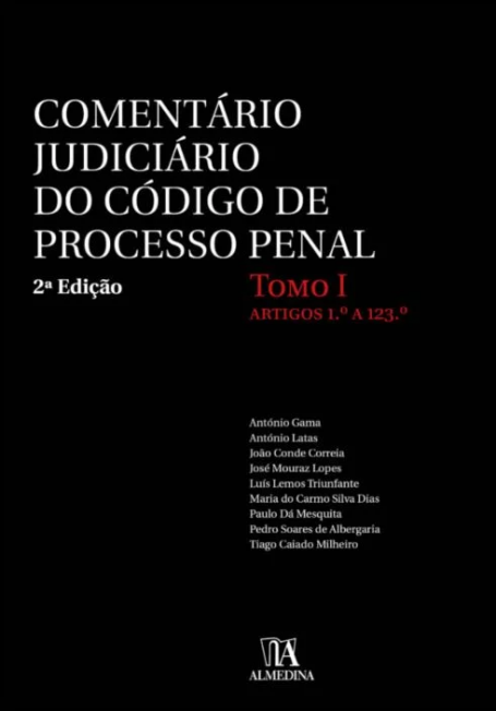 COMENTÁRIO JUDICIÁRIO DO CÓDIGO DE PROCESSO PENAL - TOMO I - 2ª Edição