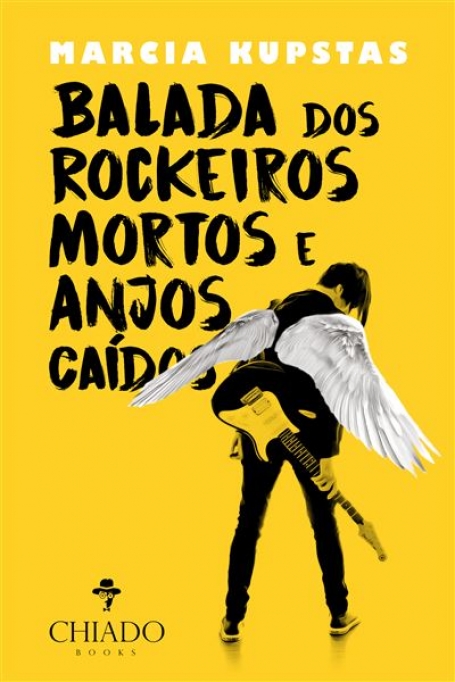 BALADA DOS ROCKEIROS MORTOS E ANJOS CAÍDOS