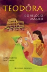 TEODORA E O RELOGIO MAGICO