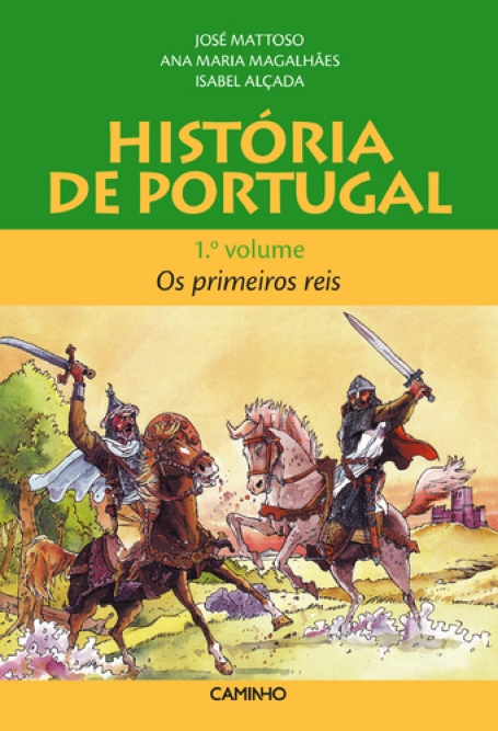 PRIMEIROS REIS vol. I HISTORIA DE PORTUGAL