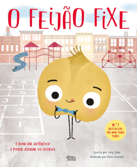 O FEIJÃO FIXE