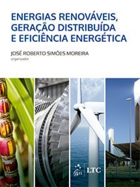 ENERGIAS RENOVAVEIS. GERACAO DISTRIBUIDA E EFICIENCIA ENERGE