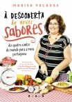 A DESCOBERTA DE NOVOS SABORES - dos quatro cantos do mundo para a mesa portuguesa