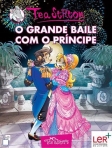 TEA STILTON 25 - O GRANDE BAILE COM O PRINCIPE