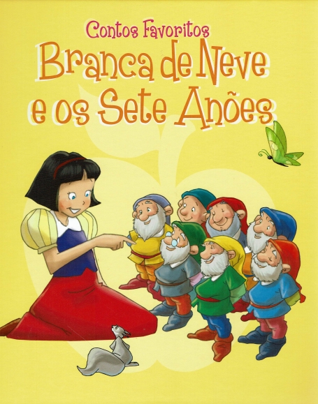 BRANCA DE NEVE E OS SETE ANOES - CONTOS FAVORITOS