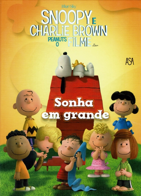 PEANUTS, O FILME - SONHA EM GRANDE