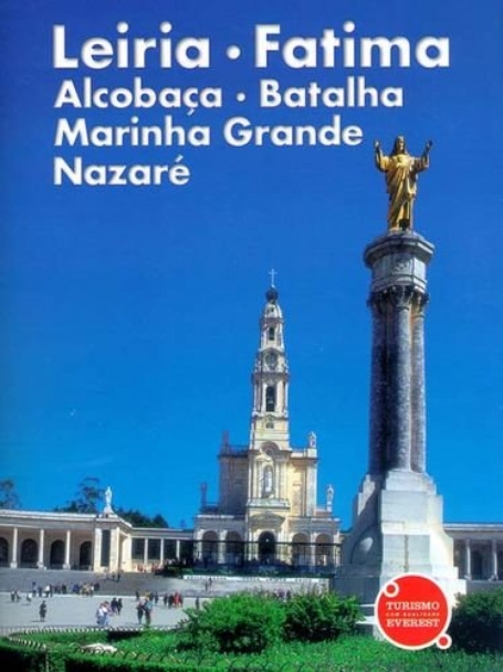 LEIRIA FATIMA ALCOBACA BATALHA MARINHA GRANDE NAZARE