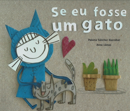 SE EU FOSSE UM GATO