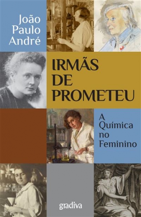 IRMÃS DE PROMETEU - A QUIMICA NO FEMININO
