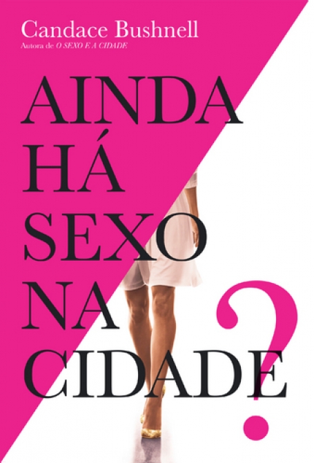 AINDA HÁ SEXO NA CIDADE?