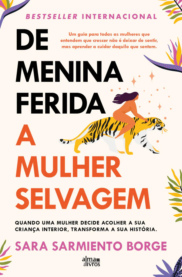 DE MENINA FERIDA A MULHER SELVAGEM