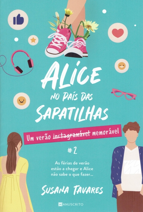 ALICE NO PAIS DAS SAPATILHAS # 2 - um verãoinstagramável memoravel