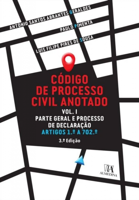 CÓDIGO DE PROCESSO CIVIL ANOTADO VOL 1 - Parte Geral e Processo de Declaração - 3ª Edição
