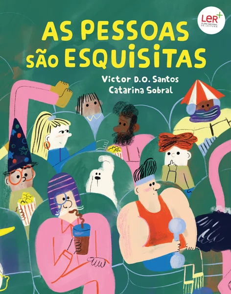 As Pessoas São Esquisitas