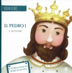 D PEDRO I O JUSTICEIRO - COL VIVA O REI 3