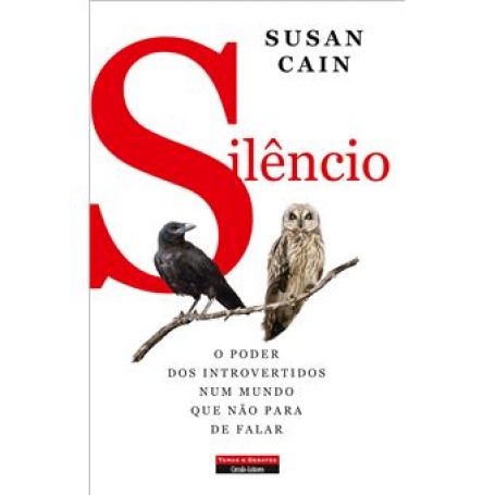 SILENCIO - o poder dos introvertidos num mundo que não para de falar