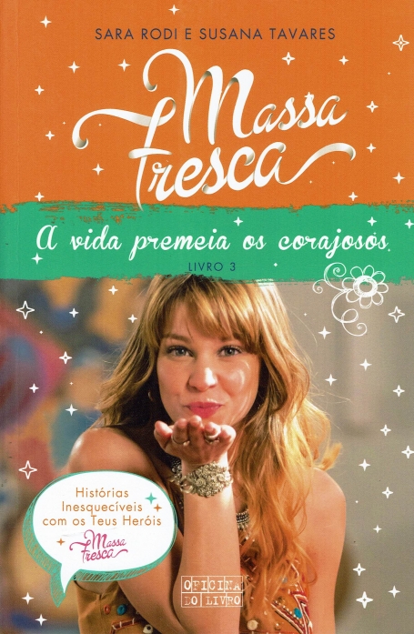 VIDA PREMEIA OS CORAJOSOS - MASSA FRESCA LIVRO 3
