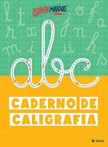 SUPER MIÚDOS - CADERNO DE CALIGRAFIA