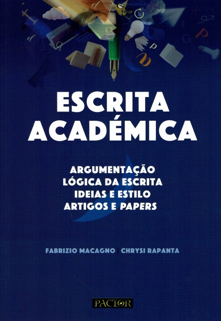 ESCRITA ACADEMICA argumentaçao logica da escrita, ideias e estilo, artigos e papers