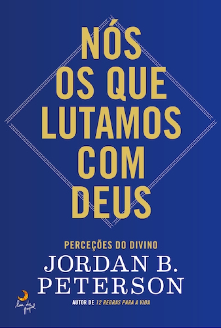 NÓS OS QUE LUTAMOS COM DEUS