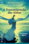 TRANSMIGRACAO DAS ALMAS - o fenomeno Walk-In
