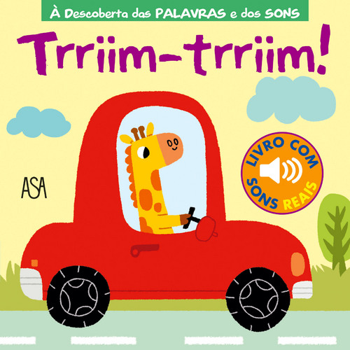 TRRIIM-TRRIIM! - A DESCOBERTA DAS PALAVRAS E DOS SONS - livro com sons reais