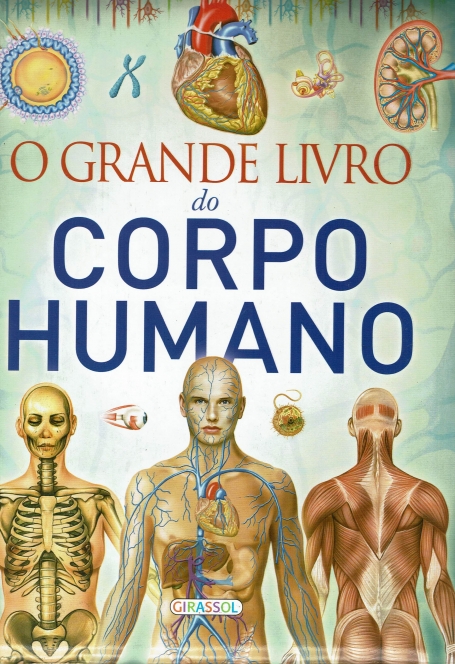 GRANDE LIVRO DO CORPO HUMANO