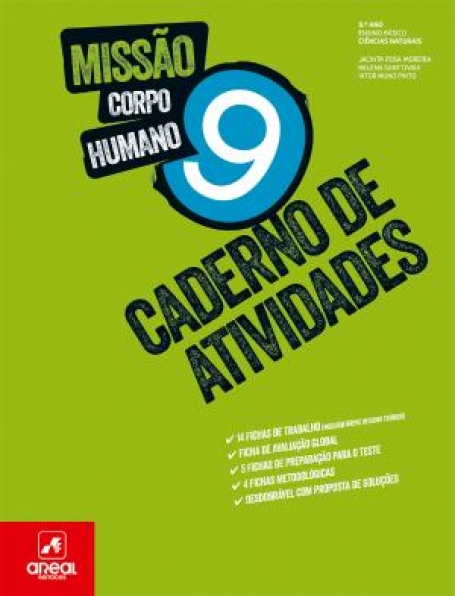 05000047 - Caderno de Atividades - Missão: Corpo Humano 9 - Ciências Naturais - 9.º Ano