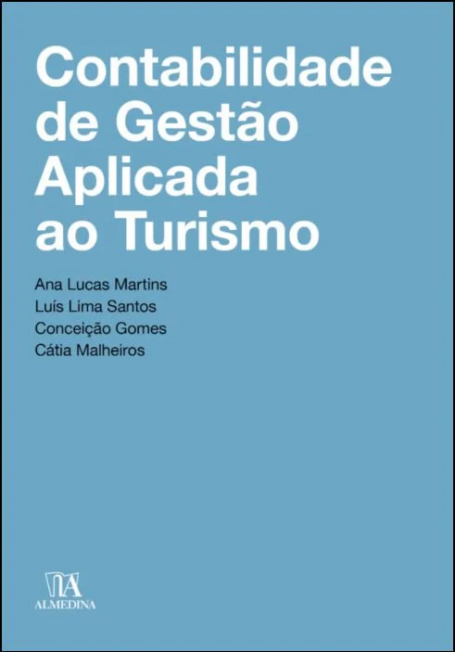 CONTABILIDADE DE GESTÃO APLICADA AO TURISMO