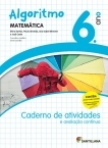 ALGORITMO - MATEMATICA 6º ANO - CADERNO DE ACTIVIDADES