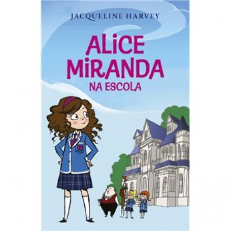 03255.10 - ALICE MIRANDA NA ESCOLA 1