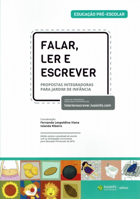 FALAR LER E ESCREVER - PROPOSTAS INTEGRADORAS PARA JARDIM DE INFANCIA - NOVA EDICAO