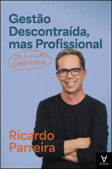 GESTAO DESCONTRAIDA, MAS PROFISSIONAL