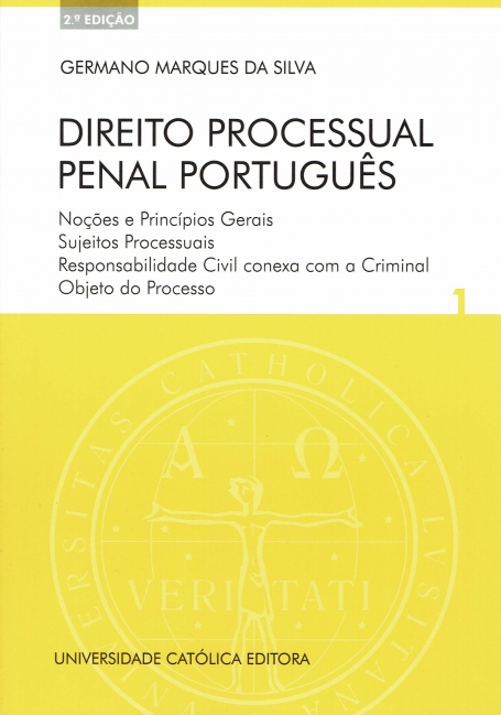 DIREITO PROCESSUAL PENAL PORTUGUÊS 1 - 2ª Edição