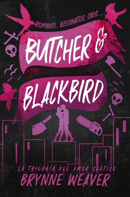BUTCHER BLACKBIRD - LA TRIOLOGIA DEL AMOR CAÓTICO