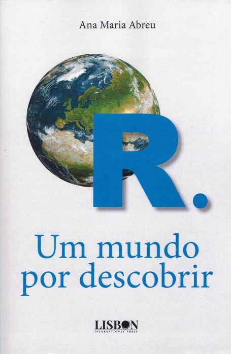 R. UM MUNDO POR DESCOBRIR
