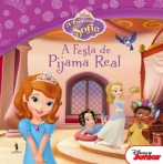 PRINCESA SOFIA - FESTA DE PIJAMA REAL