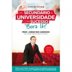 DO SECUNDARIO A UNIVERSIDADE COM SUCESSO - BORA LA