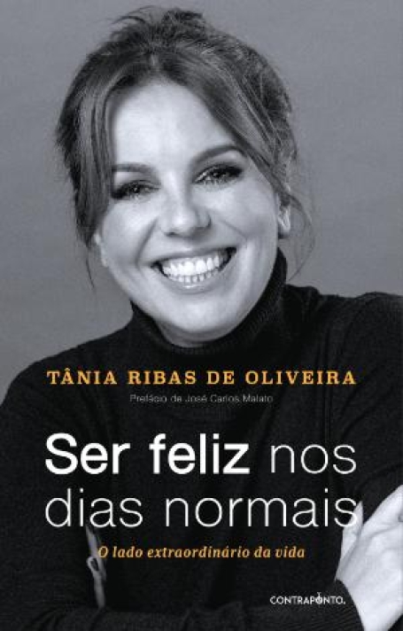 SER FELIZ NOS DIAS NORMAIS - O lado extraordinário da vida